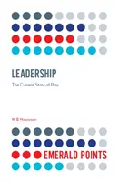Leadership: Stadiul actual al jocului - Leadership: The Current State of Play