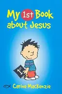 Prima mea carte despre Iisus - My First Book about Jesus