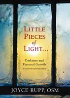 Mici bucăți de lumină: Întunericul și creșterea personală - Little Pieces of Light: Darkness and Personal Growth