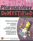Pharmacology Demystified, ediția a doua - Pharmacology Demystified, Second Edition