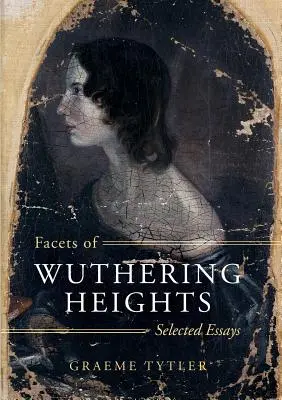 Fațete ale lui Wuthering Heights - Facets of Wuthering Heights