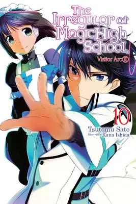 The Irregular at Magic High School, Vol. 10 (Light Novel): Visitor Arc, Partea II - The Irregular at Magic High School, Vol. 10 (Light Novel): Visitor Arc, Part II