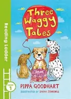 Three Waggy Tales (Scara de lectură, nivelul 1) - Three Waggy Tales (Reading Ladder Level 1)
