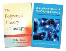 Teoria polivagală în terapie / Aplicații clinice ale teoriei polivagale Set de două cărți - Polyvagal Theory in Therapy / Clinical Applications of the Polyvagal Theory Two-Book Set