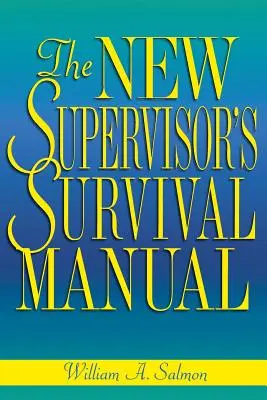 Manualul de supraviețuire al noului supraveghetor - The New Supervisor's Survival Manual