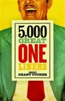 5.000 de replici grozave - 5,000 Great One Liners
