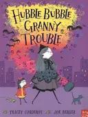 Hubble Bubble, Probleme cu bunica - Hubble Bubble, Granny Trouble