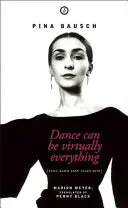 Pina Bausch - Biografia: Biografia - Pina Bausch - The Biography: The Biography