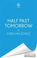Half-Past Tomorrow