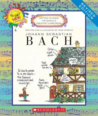 Johann Sebastian Bach (Ediție revizuită) (Să cunoaștem cei mai mari compozitori ai lumii) - Johann Sebastian Bach (Revised Edition) (Getting to Know the World's Greatest Composers)