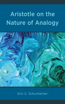 Aristotel despre natura analogiei - Aristotle on the Nature of Analogy
