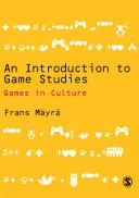 O introducere în studiul jocurilor - An Introduction to Game Studies