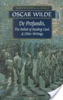 De Profundis, Balada din închisoarea Reading și altele - de Profundis, the Ballad of Reading Gaol & Others