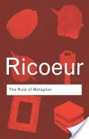 Regula metaforei - crearea sensului în limbaj - Rule of Metaphor - The Creation of Meaning in Language