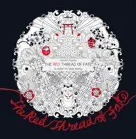 Firul roșu al destinului: O poveste de dragoste în culori - Red Thread of Fate: A Colour-in Love Story