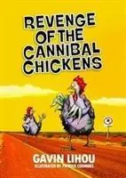 Răzbunarea găinilor canibale (Revenge of the Cannibal Chickens) - Revenge of the Cannibal Chickens