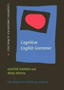 Cognitive English Grammar (Radden Gunter (Universitatea din Hamburg)) - Cognitive English Grammar (Radden Gunter (University of Hamburg))