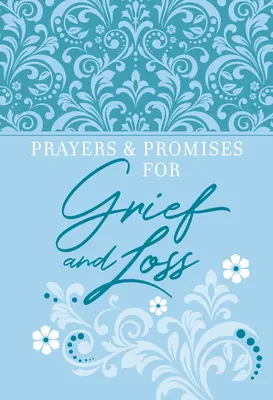 Rugăciuni și promisiuni pentru durere și pierdere - Prayers & Promises for Grief and Loss