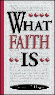 Ce este credința - What Faith Is