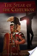 Spear of The Centurion