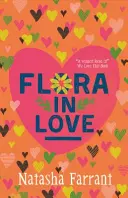 Flora îndrăgostită - Jurnalele lui Bluebell Gadsby - Flora in Love - The Diaries of Bluebell Gadsby