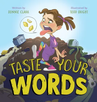 Gustă-ți cuvintele - Taste Your Words
