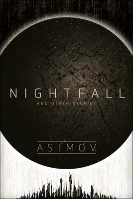 Nightfall și alte povestiri - Nightfall and Other Stories