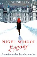 Școala de noapte: Legacy - Numărul 2 din serie - Night School: Legacy - Number 2 in series