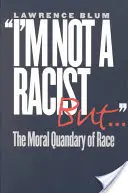 Nu sunt rasist, dar . . . - I'm Not a Racist, But . . .