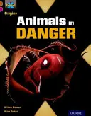 Project X Origins: Brown Book Band, Oxford Level 10: Lost and Found: Animale în pericol - Project X Origins: Brown Book Band, Oxford Level 10: Lost and Found: Animals in Danger