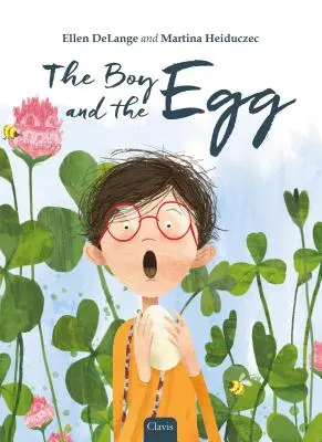 Băiatul și oul - The Boy and the Egg
