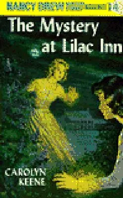 Nancy Drew 04: Misterul de la Lilac Inn - Nancy Drew 04: The Mystery at Lilac Inn