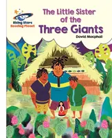 Reading Planet - Sora cea mică a celor trei uriași - Alb: Galaxy - Reading Planet - The Little Sister of the Three Giants - White: Galaxy