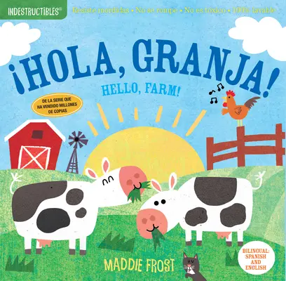 Indestructibile: Hola, Granja! / Bună, Fermă!: Rezistent la mestecare - Rezistent la rupere - Nontoxic - 100% lavabil - Indestructibles: Hola, Granja! / Hello, Farm!: Chew Proof - Rip Proof - Nontoxic - 100% Washable