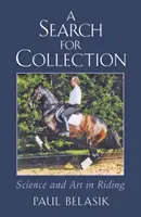 Căutarea colecției - Știință și artă în echitație - Search for Collection - Science and Art in Riding