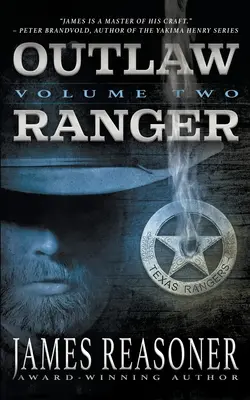 Outlaw Ranger, volumul doi: O serie western pentru tineri adulți - Outlaw Ranger, Volume Two: A Western Young Adult Series