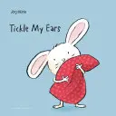 Gâdilă-mi urechile - Tickle My Ears