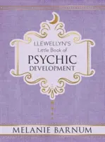 Mica carte a dezvoltării psihice a lui Llewellyn - Llewellyn's Little Book of Psychic Development