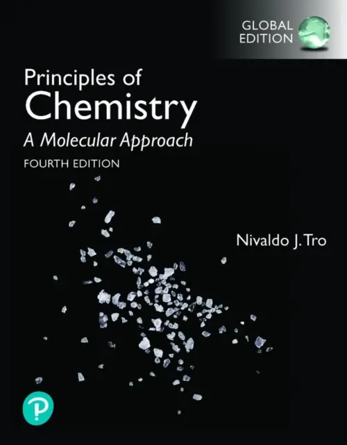 Principii de chimie: O abordare moleculară, ediție globală - Principles of Chemistry: A Molecular Approach, Global Edition
