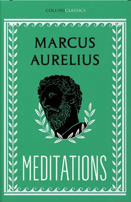 Meditații (Collins Classics) - Meditations (Collins Classics)