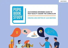 Pupil Book Study - Un ghid bazat pe dovezi pentru a ajuta la asigurarea calității curriculumului - Pupil Book Study - An evidence-informed guide to help quality assure the curriculum