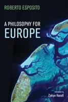 O filosofie pentru Europa: Din exterior - A Philosophy for Europe: From the Outside