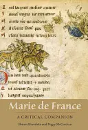 Marie de France: O însoțire critică - Marie de France: A Critical Companion