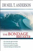 The Bondage Breaker: Cu ghid de studiu - The Bondage Breaker: With Study Guide