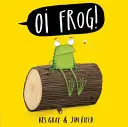 Oi Broască! Carte de bord - Oi Frog! Board Book