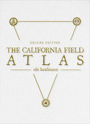 The California Field Atlas: Ediție de lux - The California Field Atlas: Deluxe Edition