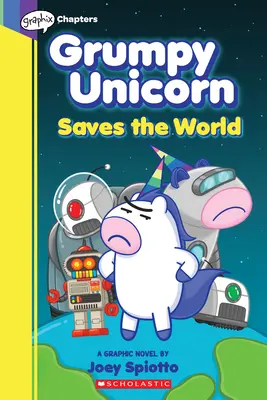 Unicornul morocănos salvează lumea (Graphic Novel #2), 2 - Grumpy Unicorn Saves the World (Graphic Novel #2), 2