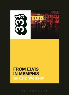 Cartea lui Elvis Presley de la Elvis în Memphis - Elvis Presley's from Elvis in Memphis