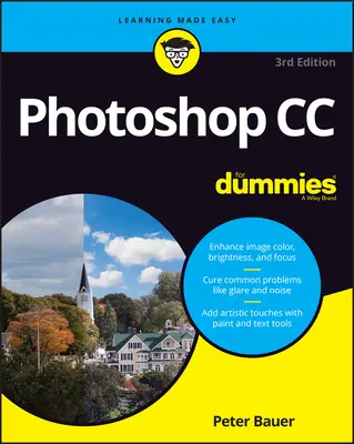 Adobe Photoshop CC pentru manechini - Adobe Photoshop CC for Dummies
