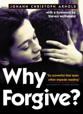 De ce să ierți? - Why Forgive?